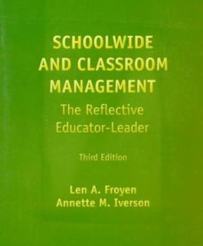 Paperback Schoolwide and Classroom Management: The Reflective Educator-Leader Book
