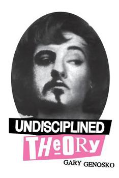 Paperback Undisciplined Theory Book