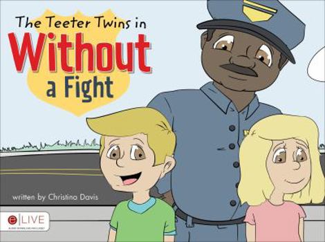 Paperback The Teeter Twins in Without a Fight Book