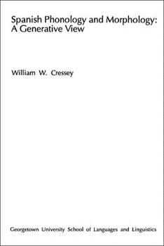 Paperback Spanish Phonology and Morphology: A Generative View Book
