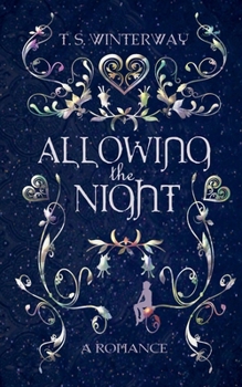 Allowing the Night