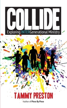 Paperback Collide - Exploring Intergenerational Ministry Book