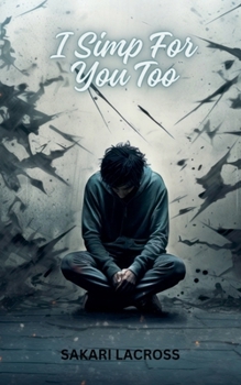 Paperback I Simp For You Too Book