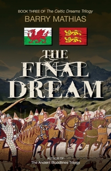 Paperback The Final Dream: Book Three of The Celtic Dreams Trilogy Book