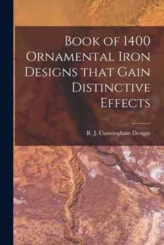 Paperback Book of 1400 Ornamental Iron Designs That Gain Distinctive Effects Book