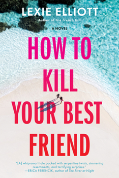 Paperback How to Kill Your Best Friend Book