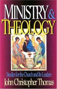 Paperback Ministry & Theology: Studies for the Church and Its Leaders Book