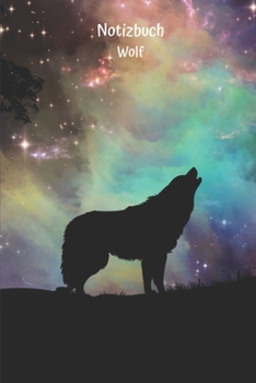 Notizbuch Wolf: Tagebuch, Notizbuch mit Jahresübersicht 2020 für Schule, Hobby und Freizeit. (German Edition)