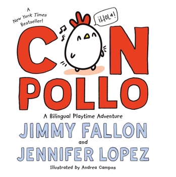 Con Pollo: A Bilingual Playtime Adventure