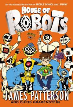 House of Robots - Book #1 of the House of Robots