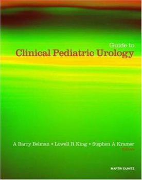 Hardcover Guide to Clinical Pediatric Urology Book