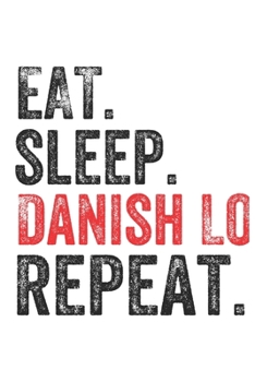 Eat Sleep  Danish Longball  Repeat Sports Notebook Gift: Lined Notebook / Journal Gift, Danish Longball, 120 Pages, 6 x 9 inches , Personal Diary, ... names, Diary to Write, work, or home!, Soft C