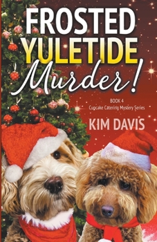 Paperback Frosted Yuletide Murder Book