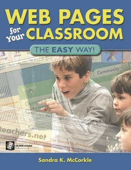 Paperback Web Pages for Your Classroom: The Easy Way! Book