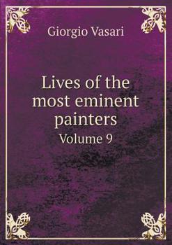Paperback Lives of the Most Eminent Painters Volume 9 Book