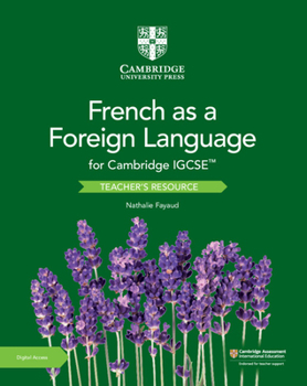 Paperback Cambridge Igcse(tm) French as a Foreign Language Teacher's Resource with Cambridge Elevate [French] Book