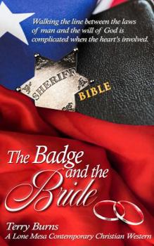 Paperback The Badge and the Bride: Contemporary Christian Western Book