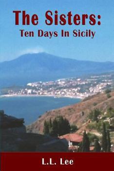 Paperback The Sisters: Ten Days in Sicily Book