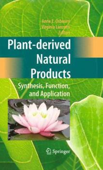 Paperback Plant-Derived Natural Products: Synthesis, Function, and Application Book