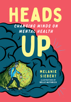 Paperback Heads Up: Changing Minds on Mental Health Book