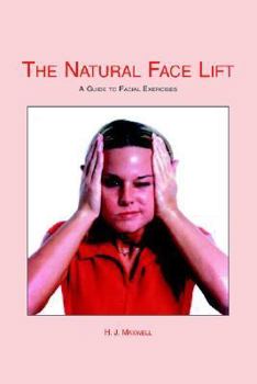 Paperback The Natural Facelift (Short Book) Book