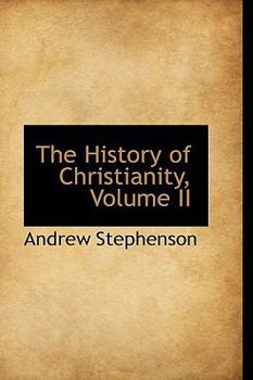 Paperback The History of Christianity, Volume II Book