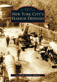 New York City's Harbor Defenses - Book  of the Images of America: New York
