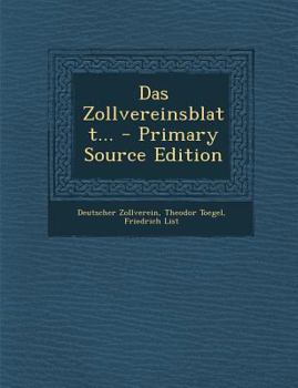 Paperback Das Zollvereinsblatt... - Primary Source Edition [German] Book