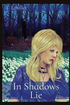 Paperback In Shadows Lie Book
