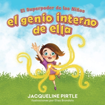 Paperback El Genio Interno De Ella: El Superpoder De Los Niños [Spanish] Book