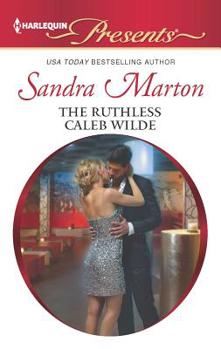 The Ruthless Caleb Wilde - Book #2 of the Wilde Family