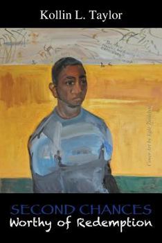 Paperback Second Chances: Worthy of Redemption Book