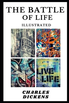 Paperback The Battle of Life Illustrated Book