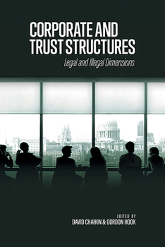 Paperback Corporate and Trust Structures: Legal and Illegal Dimensions Book