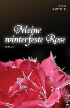 Paperback Meine winterfeste Rose [German] Book