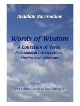 Paperback Words of Wisdom: A Collection of Verse, Philosophical Introspections, Maxims and Aphorisms Book