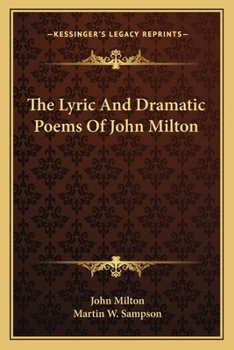 Paperback The Lyric And Dramatic Poems Of John Milton Book