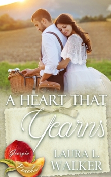 A Heart that Yearns - Book #8 of the Georgia Peaches