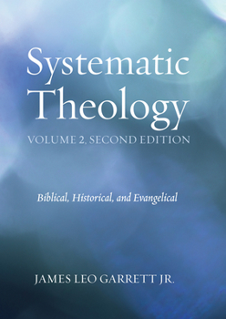 Hardcover Systematic Theology, Volume 2, Second Edition Book