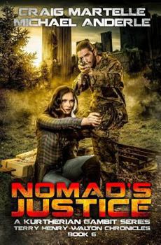 Paperback Nomad's Justice: A Kurtherian Gambit Series Book
