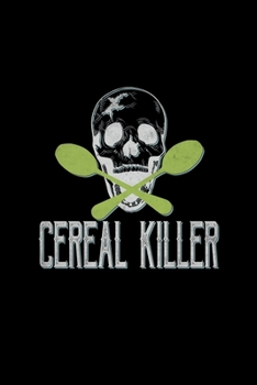 Paperback Cereal Killer: Hangman Puzzles - Mini Game - Clever Kids - 110 Lined Pages - 6 X 9 In - 15.24 X 22.86 Cm - Single Player - Funny Grea Book