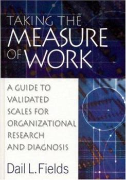 Taking the Measure of Work; A Guide to Validated Scales for Organizational Research and Diagnosis