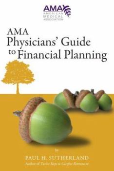 Paperback AMA Physicians' Guide to Financial Planning Book