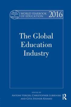 Paperback World Yearbook of Education 2016: The Global Education Industry Book