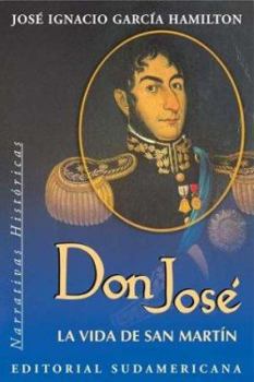 Paperback Don Jose: La Vida de San Martin Book