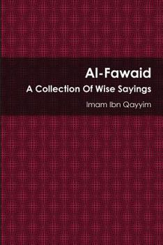 Paperback Al-Fawaid: A Collection of Wise Sayings Book