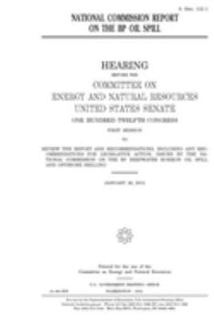 Paperback National Commission report on the BP oil spill Book