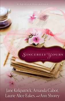 Paperback Sincerely Yours: A Novella Collection Book
