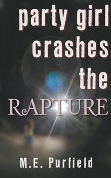 Paperback Party Girl Crashes the Rapture Book