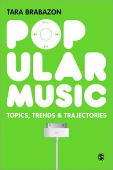 Paperback Popular Music: Topics, Trends & Trajectories Book